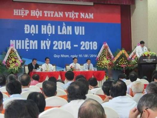 Hiệp hội Titan Việt Nam tổ chức đại hội lần VII nhiệm kỳ 2014 – 2018